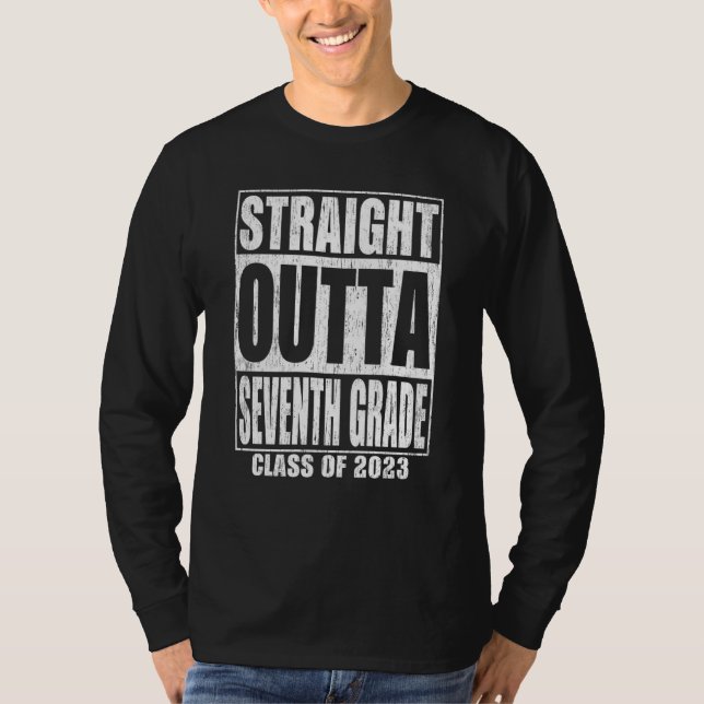 T-shirt Straight Outta Seventh Grade Graduation 2023  7th  (Devant)