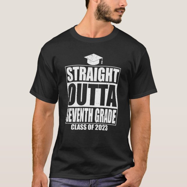 T-shirt Straight Outta Seventh Grade Graduation 2023 Funny (Devant)