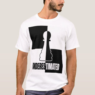 T-shirt Stratégie de pion d'échecs sous-estimée