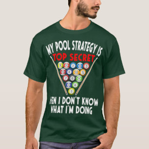T-shirt Stratégie de piscine secrète 8 balles amusant Joue