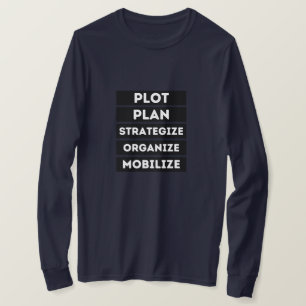 T-SHIRT STRATÉGIE DU PLAN DE LOT ORGANISER LA MOBILISATION