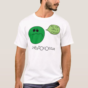 T-shirt Streptocoque