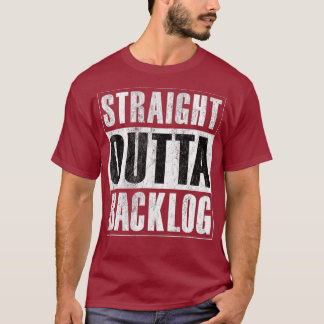 T-shirt Stright Outta Backlog Agile Scrum Funny