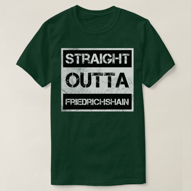 T-shirt Stright Outta Friedrichshain Berlin Vintage Distri (Design devant)