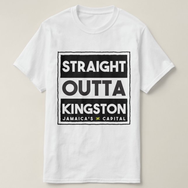 T-shirt Stright Outta Kingston Jamaïque (Design devant)