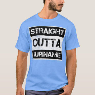 T-shirt Stright Outta Suriname Voyageur Cadeau Pays Expa