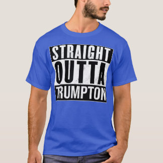 T-shirt Stright Outta Trumpton