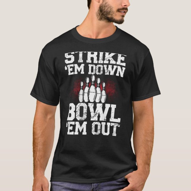 T-shirt Strike Em Down Bowl Em Out Backprint Bowling (Devant)