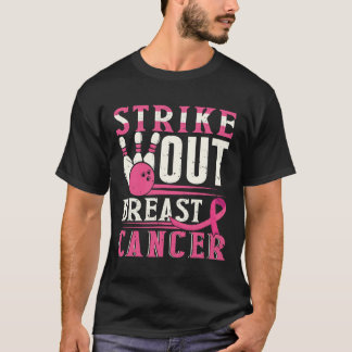 T-shirt Strike Out Breast Cancer Awareness Bowling Strike