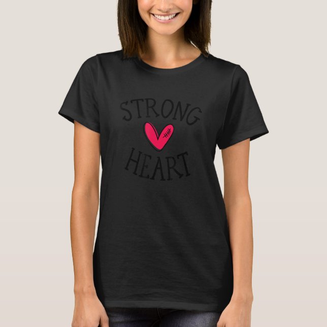 T-shirt Strong Heart Warrior Heart Disease Warrior Fighter (Devant)