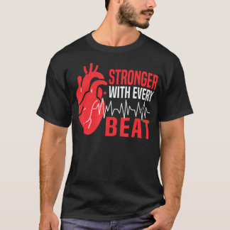 T-shirt Stronger With Every Beat Cardiac Patient Cardiac R