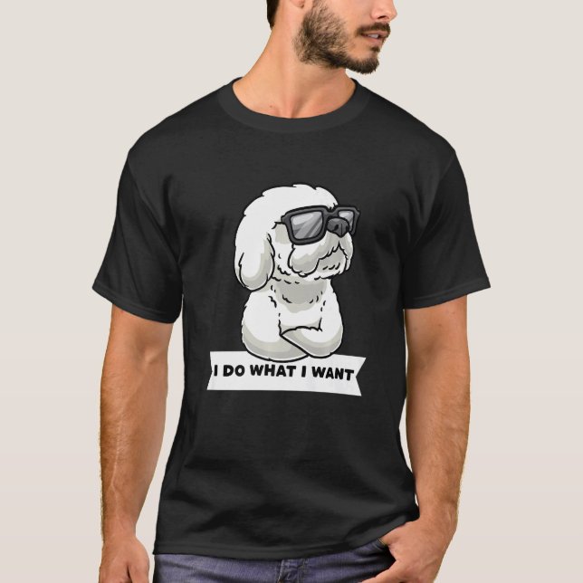 T-shirt Stubborn Bichon Frise Dog With Sunglasses   (Devant)