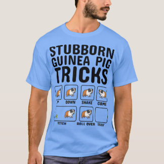 T-shirt Stubborn Guinea Pig Tricks Pet Premium 5365 