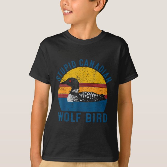 T-shirt Stud Canadian Wolf Funny Loon Bird Humor Quote  (Devant)