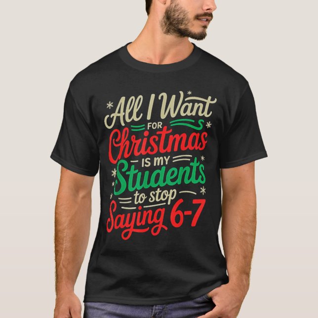 T-shirt Students Saying 6-7 67 Six Seven Funny Teacher Chr (Devant)