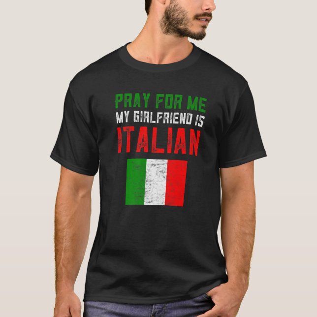 T-shirt Stuff Italien Drôle Priez Pour Moi Ma Fille Est Mo (Devant)