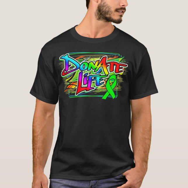 T-shirt Style Graffiti Sensibilisation aux dons d'organes  (Devant)
