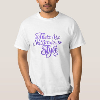 T-shirt Style sans limite : Respectez votre caractère uniq