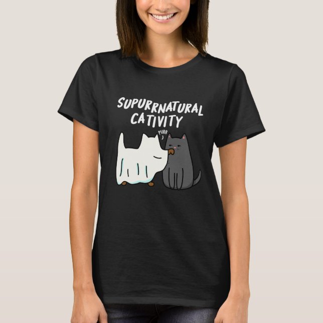 T-shirt Su-purr-naturelle Cativité Funny Cat Pun Dark BG (Devant)