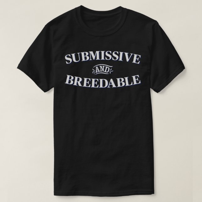 T-shirt Submissive Et Reproductible  (Design devant)