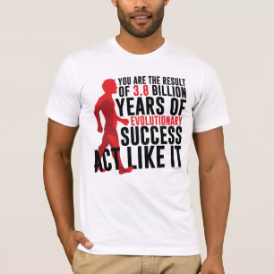 T-shirt Succès évolutionnaire