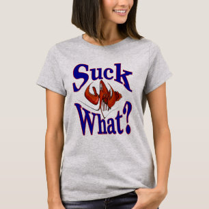 T-shirt Sucez ce qui ? Chemise d'amants d'écrevisses
