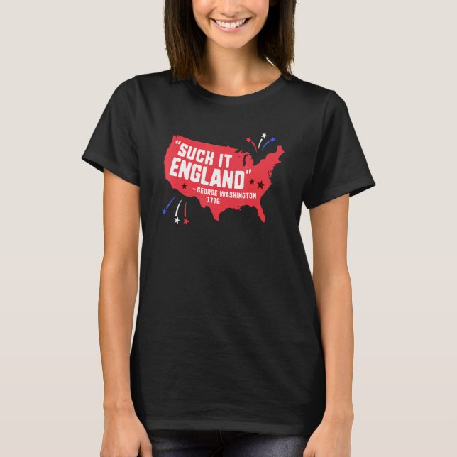 T-shirt Suck It England 4 juillet George Washington 177 (Devant)