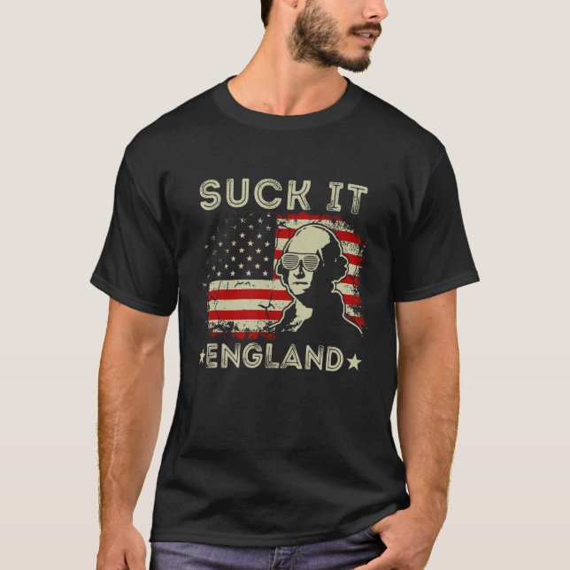 T-shirt Suck It England  4th Of July George Washington 177 (Devant)