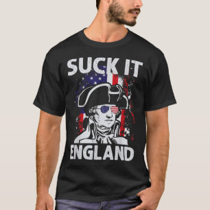 T-shirt Suck It England Funny 4 juillet Memorial Day