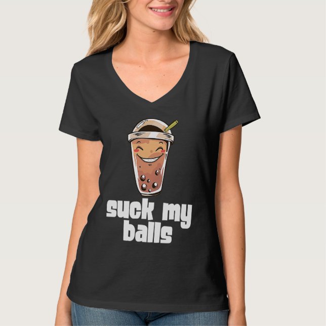 T-shirt Suck My Balls Bubble Tea Boba Tapioca Pearl Drink  (Devant)