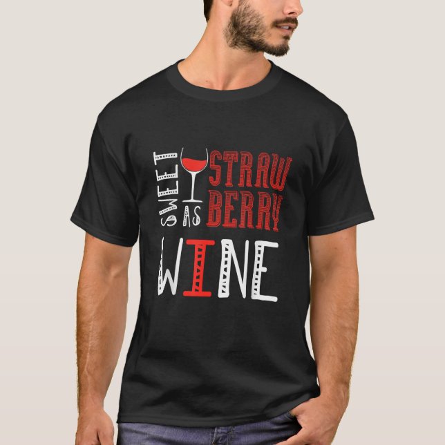 T-shirt Sucré Comme Vin De Fraise Lover Vin T Sh (Devant)