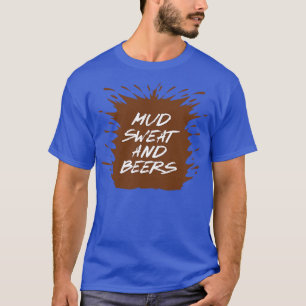 T-shirt Sueur de boue et bières