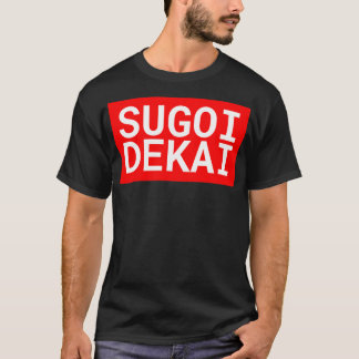 T-shirt Sugoi Dekai