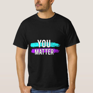 T-shirt Suicide Sensibilisation Vous Comptez Design Cadeau