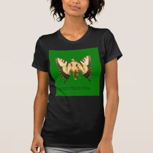 T-shirt Suis-je une femme qui rêvait d'être un papillon ?