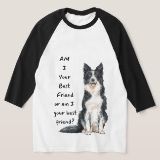 T-shirt "Suis-je votre meilleur ami ou suis-je votre meill