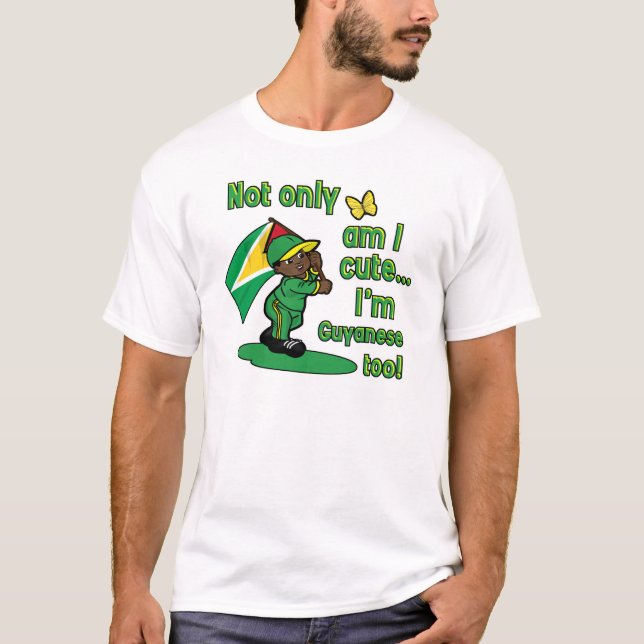 T-shirt Suis non seulement je mignon je suis guyanais (Devant)