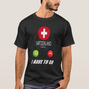 T-shirt Suisse Drapeau Souvenir Suisse Appelle I