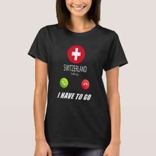 T-shirt Suisse Drapeau Souvenir Suisse Appelle I