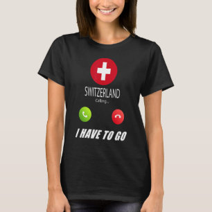 T-shirt Suisse Drapeau Souvenir Suisse Appelle I