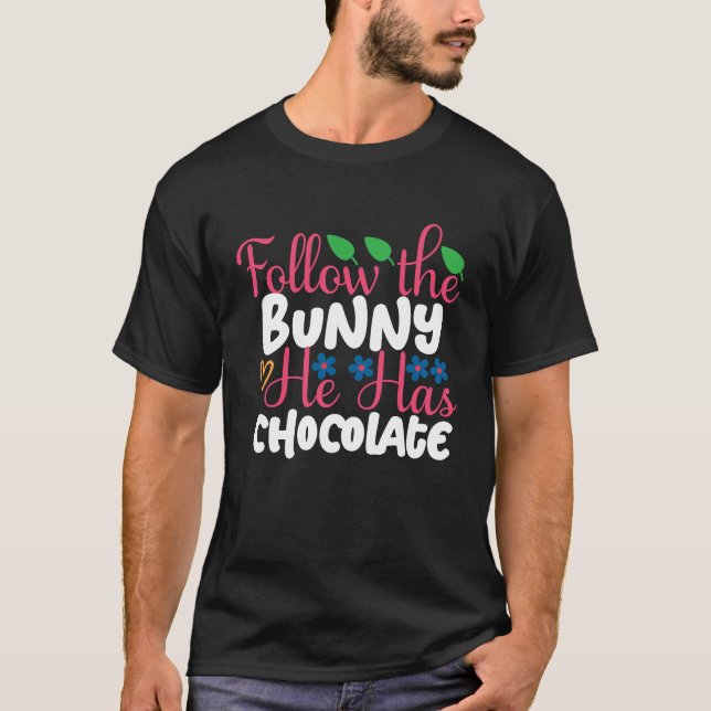 T-shirt Suivez Le Lapin Qu'Il A Chocolat Mignonne Boulon D (Devant)