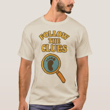 T-Shirt « Suivez les indices »