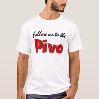 T-shirt Suivez-moi au Pivo (la bière)