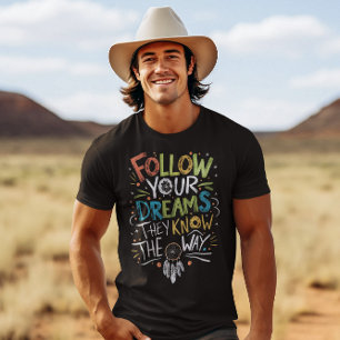 T-shirt Suivez vos rêves sur votre voyage