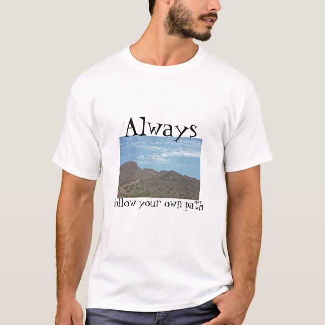 T-shirt Suivez votre propre chemin Arizona Moutain Trail P (Devant)