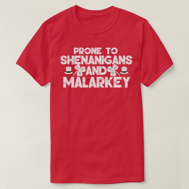 T-shirt sujet aux shenanigans et au malarkey2 (Design devant)
