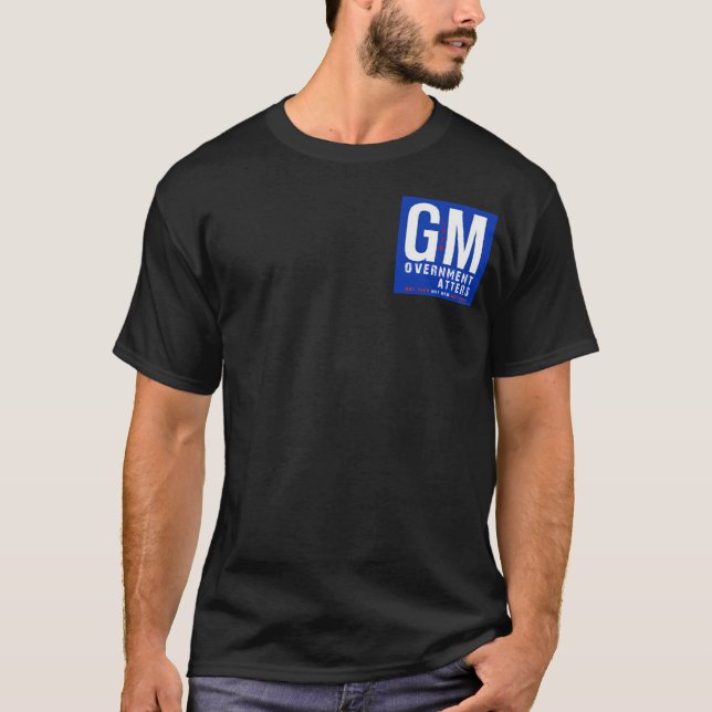 T-shirt Sujets de gouvernement de GM (Devant)