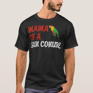 T-shirt Sun Conserve La Mama D'Un Soleil Conure