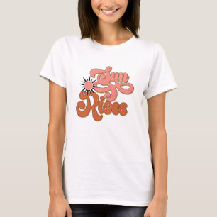 T-shirt Sun Rises