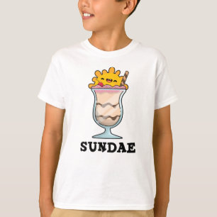 T-shirt Sundae Funny Sunday Glace Cream Pun